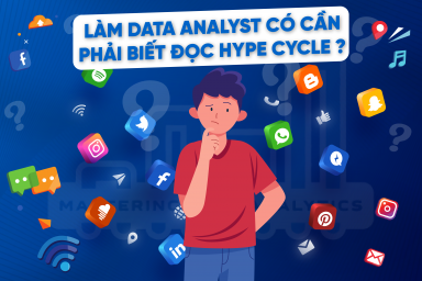 Làm Data Analyst cần phải biết đọc Hype Cycle?
