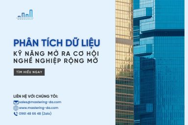 Phân tích dữ liệu: Kỹ năng mở ra cơ hội nghề nghiệp rộng mở