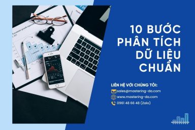 10 Bước Phân Tích Dữ Liệu Chuẩn Từ Các Công Ty Phân Tích Dữ Liệu