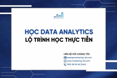 Học Data Analytics: Lộ Trình Thực Tiễn Cho 3 Nhóm Người Học