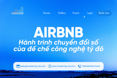 Airbnb: Quá trình chuyển đổi số đáng kinh ngạc của đế chế công nghệ trị giá tỷ đô