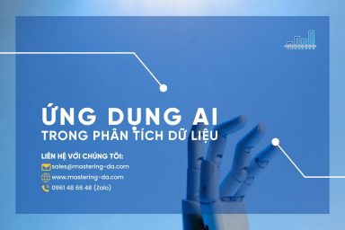 Ứng dụng AI trong phân tích dữ liệu: Công cụ đột phá cho kỷ nguyên số