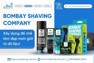 Bombay Shaving Company – Sự Thành Công Khi Ứng Dụng Phân Tích Dữ Liệu