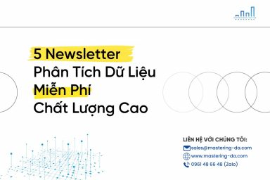 5 Newsletter Phân Tích Dữ Liệu Miễn Phí Chất Lượng Cao