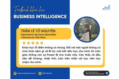 Khóa học 10 điểm không có nhưng. Đối với một người không có chút khái niệm gì về BI lúc mới bắt đầu học như mình thì cảm giác không còn sợ Power BI như trước nữa. Các thầy cô đều siêu dễ thương, nhiệt tình, luôn kiên nhẫn với học viên học chậm như mình.